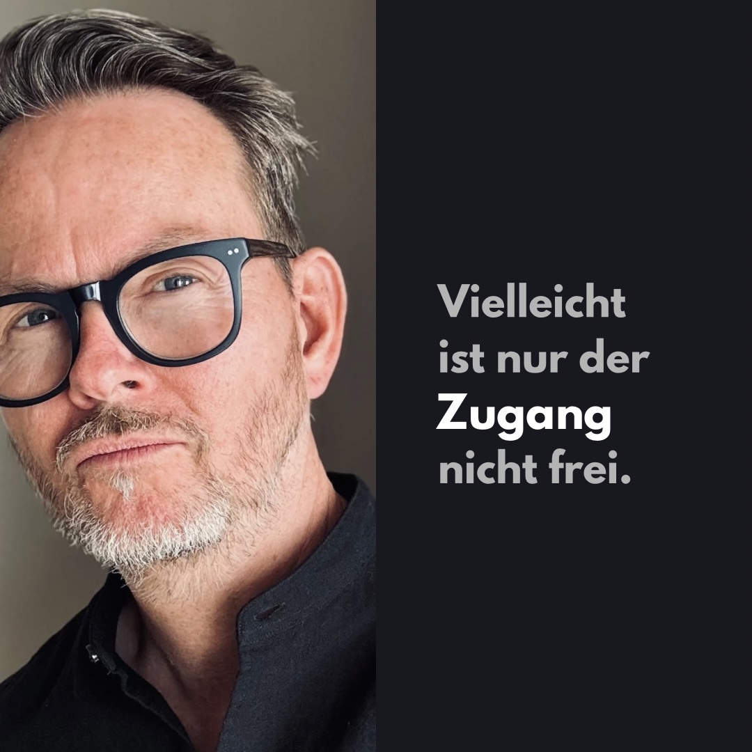 Ralf Tiedemann, Männer-Mentor und Gründer RESONANZ.MANN: Vielleicht fehlt dir: Nichts. Vielleicht ist nur der Zugang nicht frei.